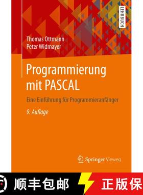 【3-4周达】Programmierung mit PASCAL : Eine Einführung für Programmieranfänger (9., durchges. Aufl... [9783658181208]