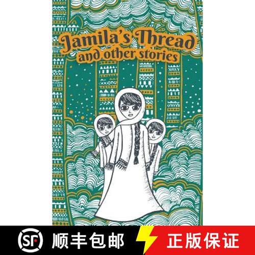 【3-4周达】Jamila's Thread & Other Stories [9780990700715]