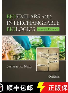 【3-4周达】Biosimilars and Interchangeable Biologics: Strategic Elements [9781138775503]