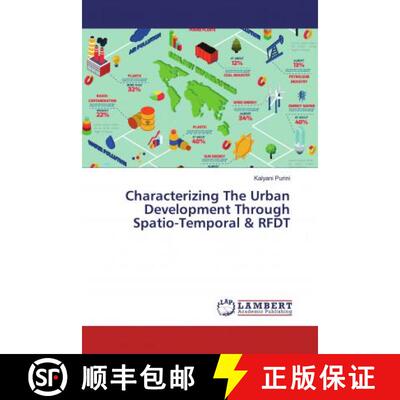 预订 Characterizing The Urban Development Through Spatio-Temporal & RFDT [9786139463633]