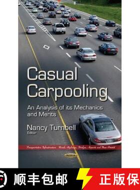 【3-4周达】Casual Carpooling: An Analysis of its Mechanics and Merits [9781631171598]