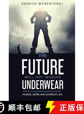 【3-4周达】The Future Will Not Involve Underwear [9781737142003]