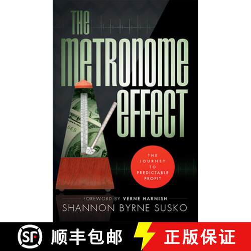 【3-4周达】The Metronome Effect: The Journey to Predictable Profit [9781599324616]