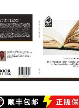 预订 The Transition From Rationalism to Sentimentalism in English Poetry [9783330850446]