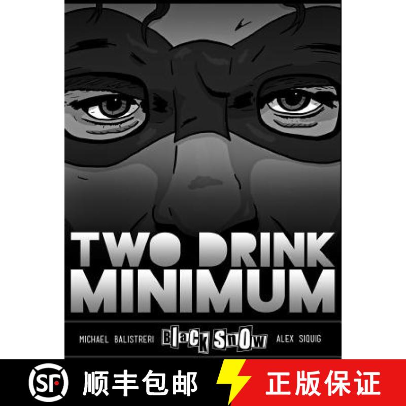 【3-4周达】Black Snow: Two Drink Minimum [9780692222829]