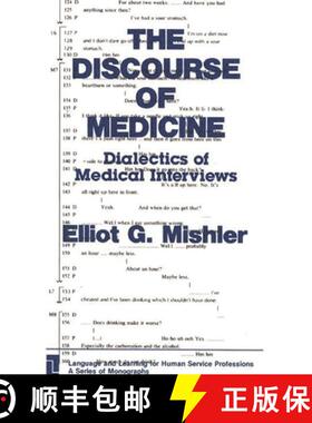 预订 The Discourse of Medicine: Dialectics of Medical Interviews [9780893912772]