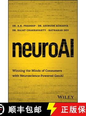 【3-4周达】Neuroai: Winning the Minds of Consumers with Neuroscience Powered Genai [9781394261963]