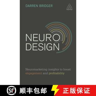 【3-4周达】Neuro Design – Neuromarketing Insights to Boost Engagement and Profitability [9780749478889]