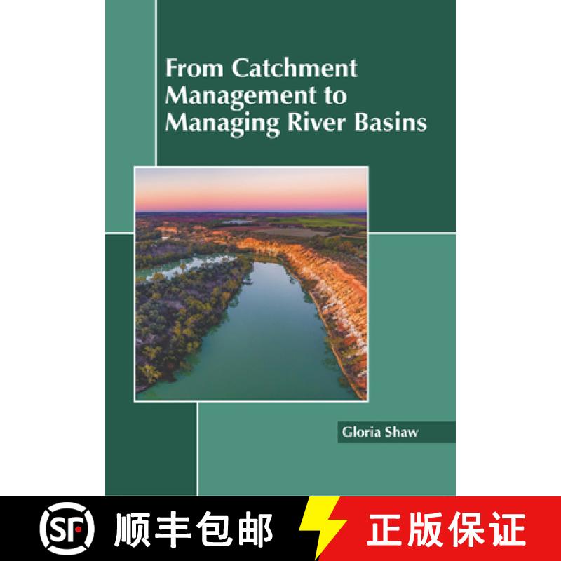 【3-4周达】From Catchment Management to Managing River Basins [9781641168243]