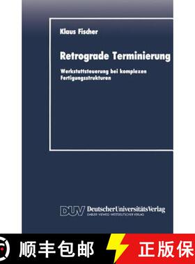 【3-4周达】Retrograde Terminierung : Werkstattsteuerung bei komplexen Fertigungsstrukturen [9783824400386]