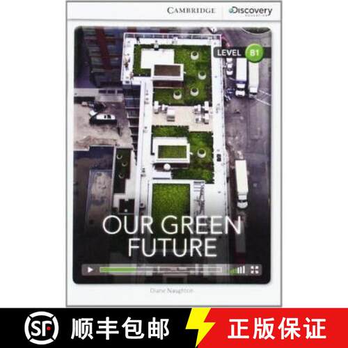 剑桥探索 Cambridge Discovery Education Interactive Readers (B1)  - Our Green Future (Book with Online... [9781107672864]