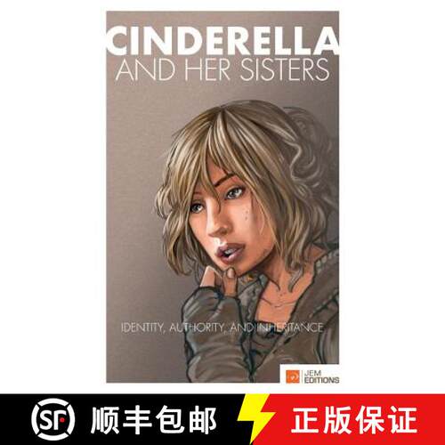【3-4周达】Cinderella and her Sisters: Identity, Authority and Inheritance [9780999675908]
