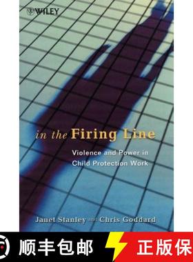 【3-4周达】In The Firing Line - Violence & Power In Child Protection Work [Wiley社会政策及福利] [9780471998853]