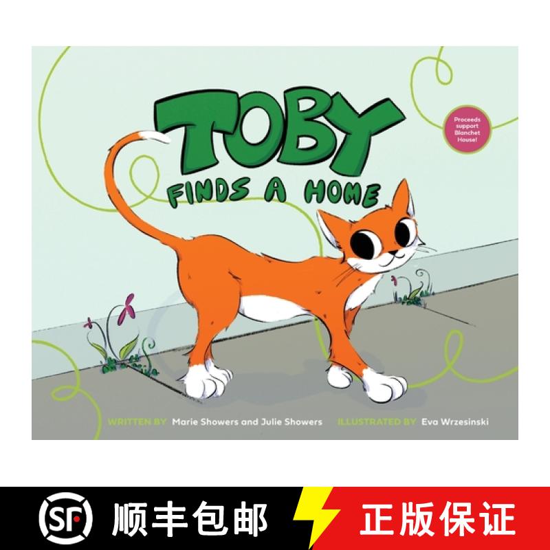 【3-4周达】Toby Finds a Home: A story about homelessness [9798990958302]