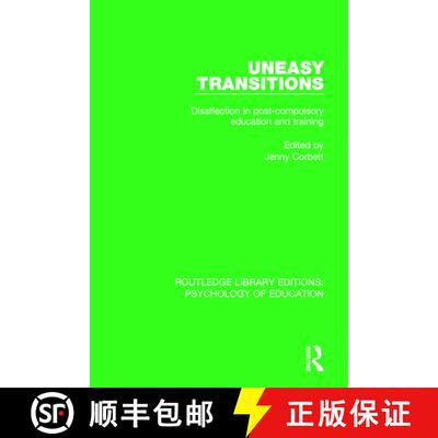 【3-4周达】Uneasy Transitions: Disaffection in Post-Compulsory Education and Training [9781138286016]