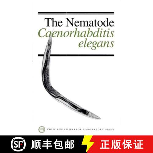 【3-4周达】The Nematode Caenorhabditis Elegans: (Cold Spring Harbor Monograph Series 17) [9780879694333]