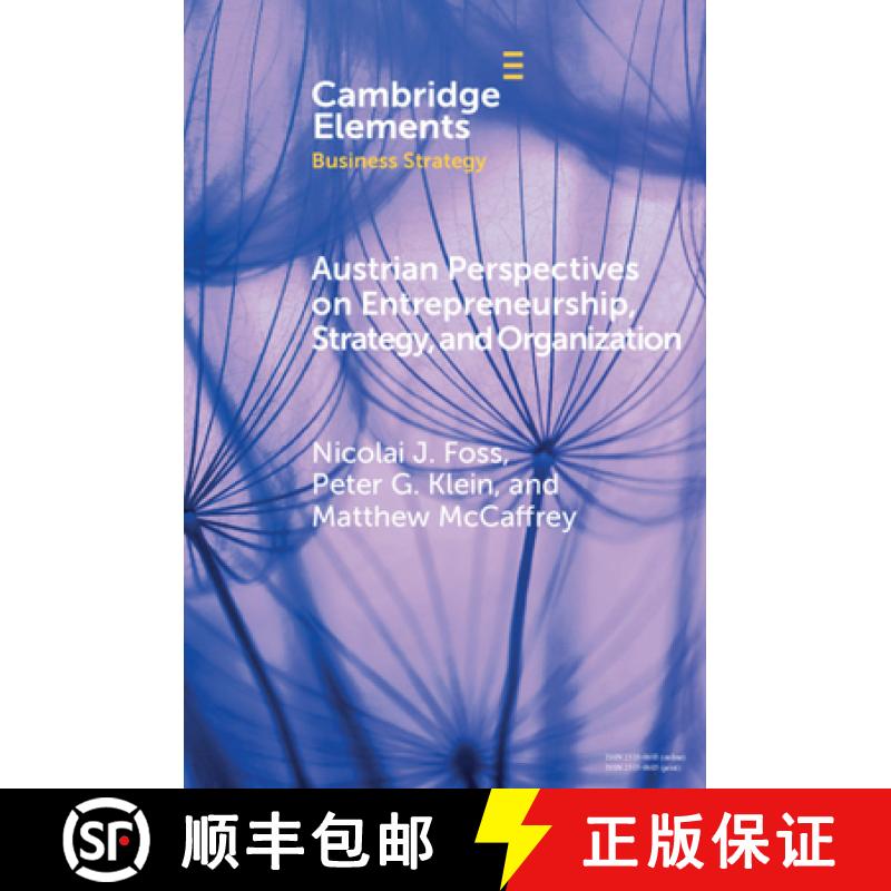 【3-4周达】Austrian Perspectives on Entrepreneurship, Strategy, and Organization: - Austrian Perspect... [9781108745802]