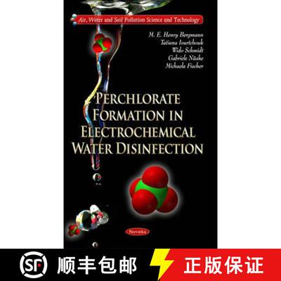 【3-4周达】Perchlorate Formation in Electrochemical Water Disinfection [9781612096902]