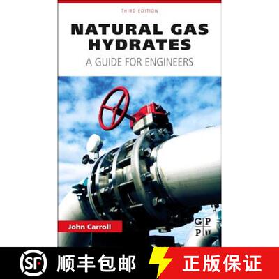 【3-4周达】Natural Gas Hydrates: A Guide for Engineers [9780128000748]