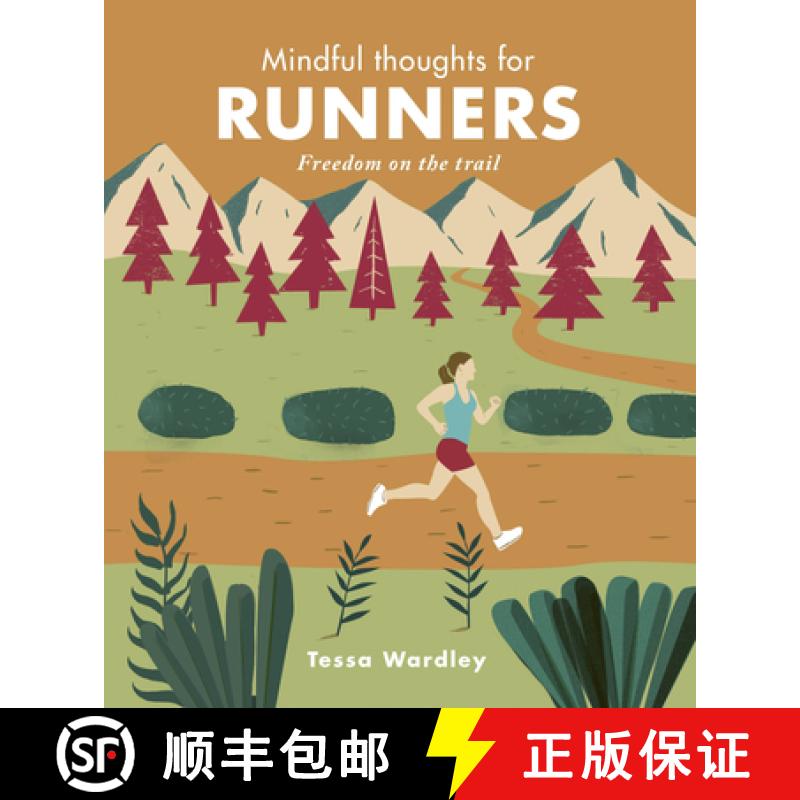【2-3周达】Mindful Thoughts for Runners: Freedom on the Trail [9781782407645]