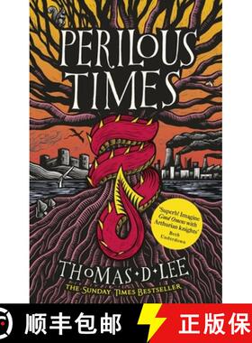 【3-4周达】Perilous Times : The Sunday Times Bestseller compared to 'Good Omens with Arthurian knights' [9780356518541]