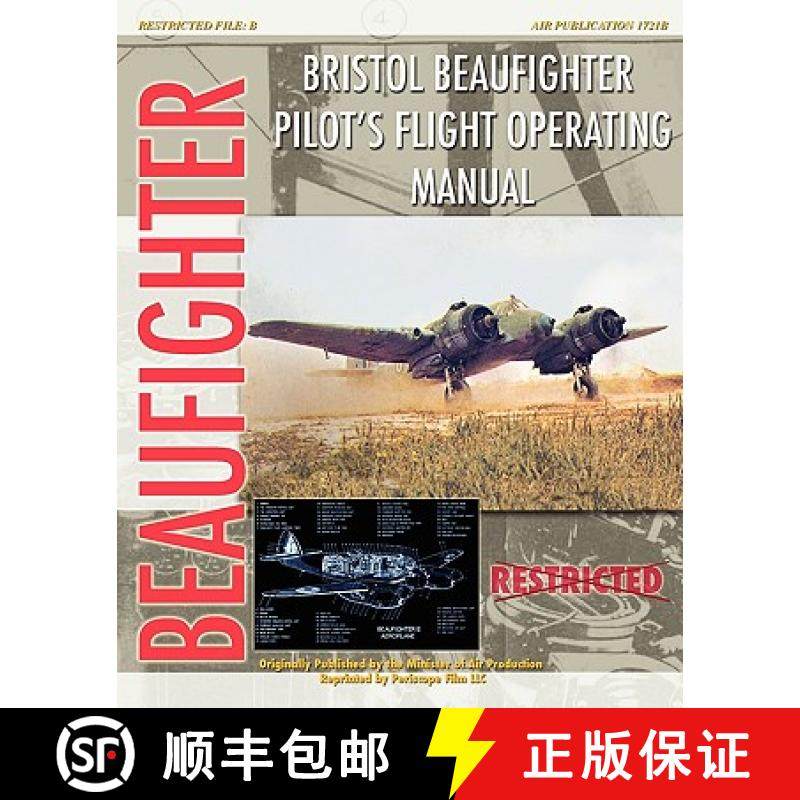 【3-4周达】Bristol Beaufighter Pilot's Flight Operating Instructions [9781935327745]