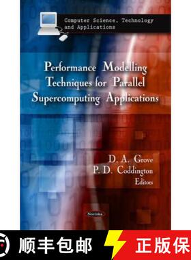 【3-4周达】Performance Modelling Techniques for Parallel Supercomputing Applications [9781606922699]