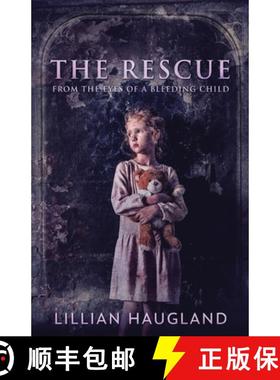 预订 The Rescue: From The Eyes Of A Bleeding Child [9784824154064]