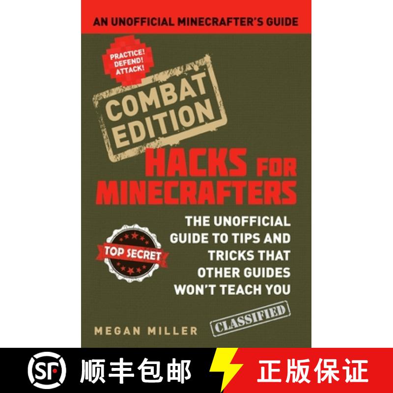 【3-4周达】Hacks for Minecrafters: Combat Edition: An Unofficial Minecrafters Guide [9781408869635]