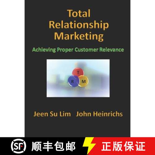 【3-4周达】Total Relationship Marketing: Achieving Proper Customer Relevance [9781734538236]