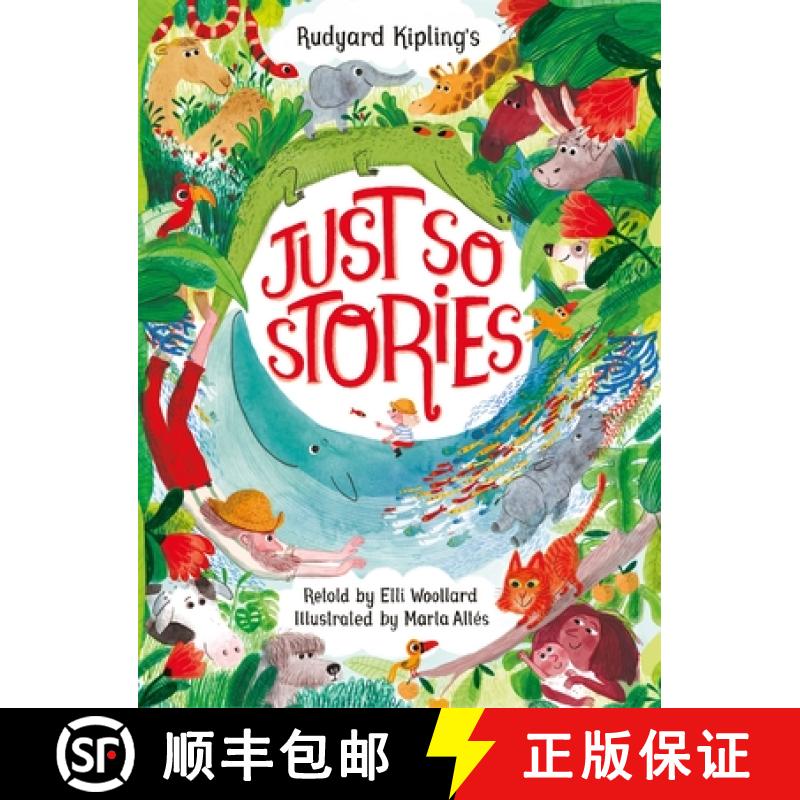 【3-4周达】Rudyard Kipling's Just So Stories, retold by Elli Woollard [9781035044771]