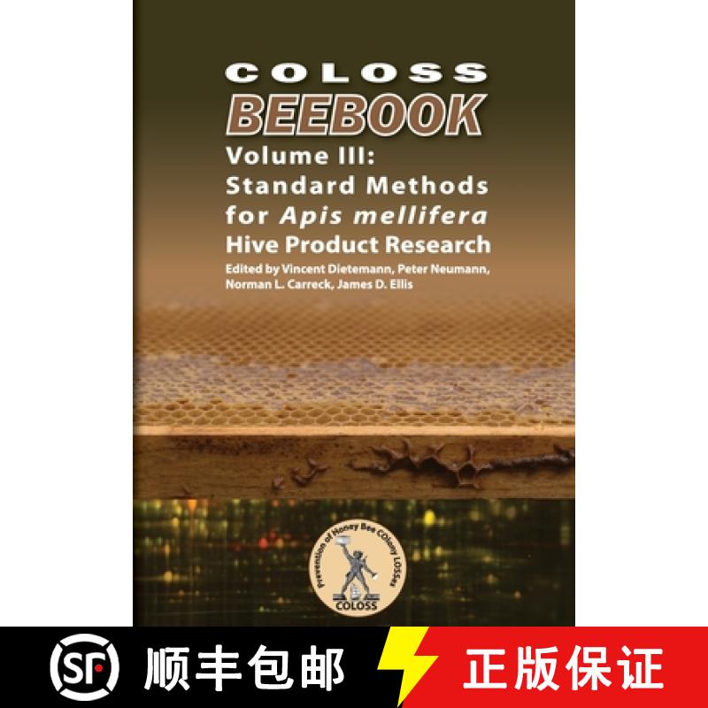 【3-4周达】COLOSS BEEBOOK - Volume III:  Standard Methods  for Apis mellifera  Hive Product Research [9781913811051]