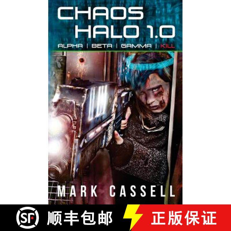 【3-4周达】Chaos Halo 1.0: Alpha Beta Gamma Kill [9780993060137]