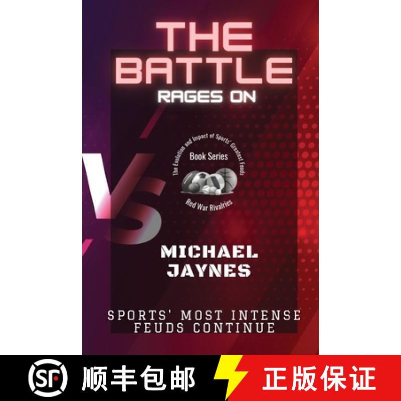 【3-4周达】The Battle Rages On: Sports' Most Intense Feuds Continue [9786187660022]