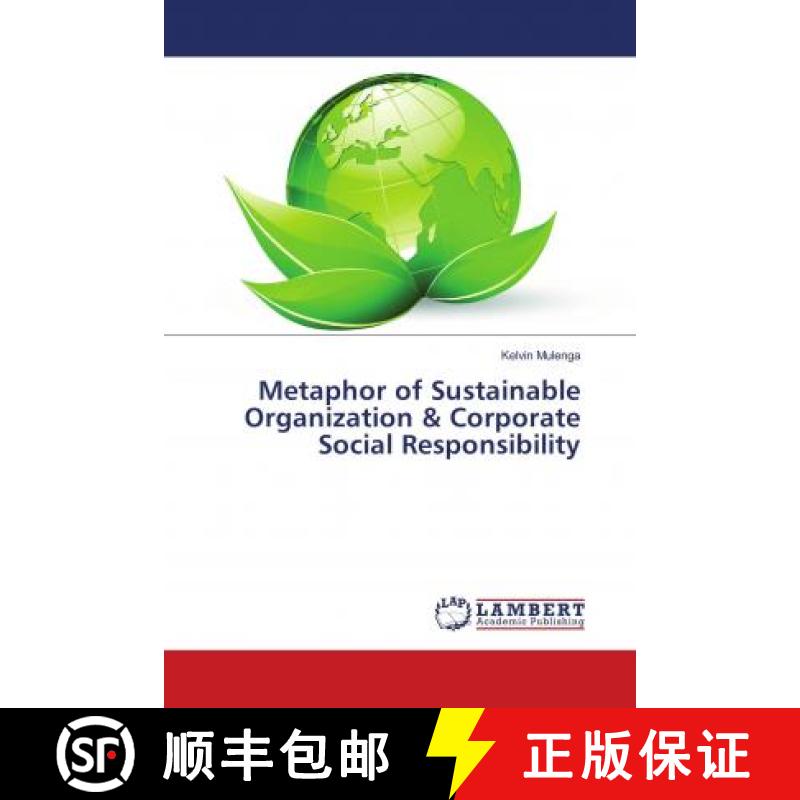 预订 Metaphor of Sustainable Organization & Corporate Social Responsibility [9783659774256]
