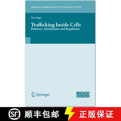 【3-4周达】精装 Trafficking Inside Cells: Pathways, Mechanisms and Regulation [9780387938769]