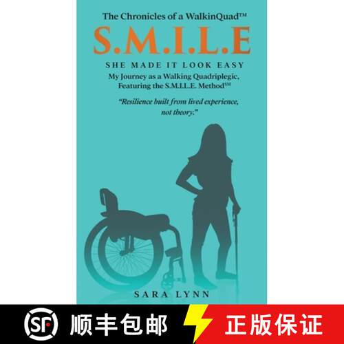 【3-4周达】精装 S.M.I.L.E - She Made It Look Easy: My Journey as a Walking Quadriplegic [9781971228457]