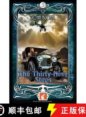 【3-4周达】Thirty-Nine Steps - Foxton Readers Level 5 - 1700 Headwords (B2) Graded ELT / ESL / EAL Re... [9781911481287]