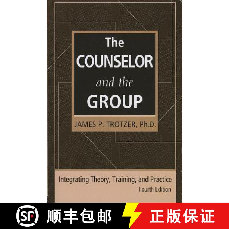 【3-4周达】The Counselor and the Group, fourth edition : Integrating Theory, Training, and Practice [9780415861175]