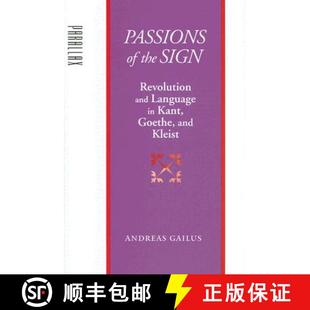 the 9780801882777 Passions Kant Revolution Sign Kleist 预订 and Goethe Language