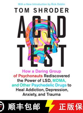 【3-4周达】Acid Test: Lsd, Ecstasy, and the Power to Heal [9780147516374]