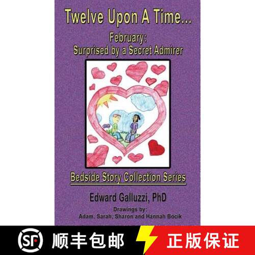 【3-4周达】Twelve Upon A Time... February: Surprised by a Secret Admirer, Bedside Story Collection Se... [9781927360125]