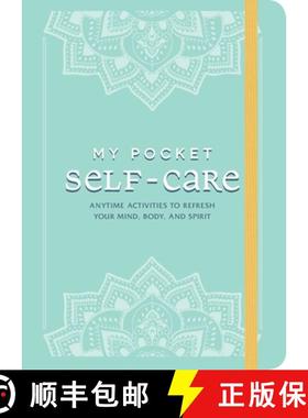 【3-4周达】My Pocket Self-Care: Anytime Activities to Refresh Your Mind, Body, and Spirit [9781507214398]