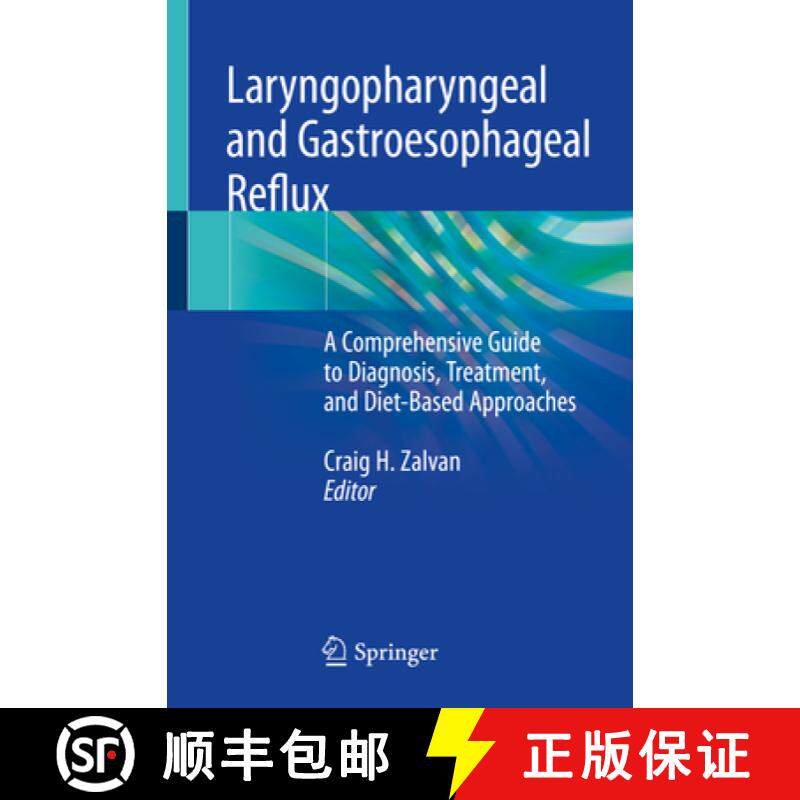 【3-4周达】Laryngopharyngeal and Gastroesophageal Reflux: A Comprehensive Guide to Diagnosis, Treatme... [9783030488895]