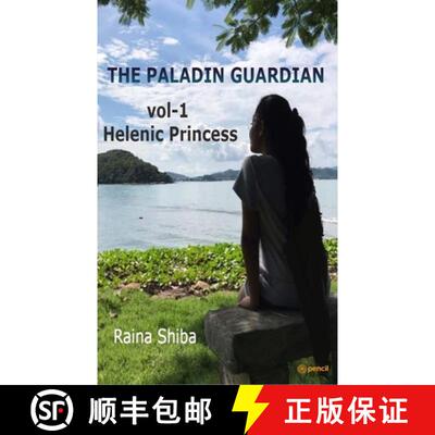 【3-4周达】The Paladin Guardian volume I: The Hellenic Princess [9789356104402]