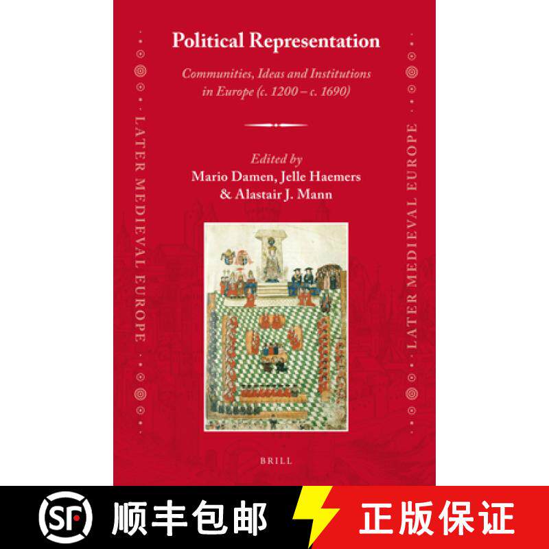 预订 精装 Political Representation: Communities, Ideas and Institutions in Europe (C. 1200 - C. 1690) [9789004352414]