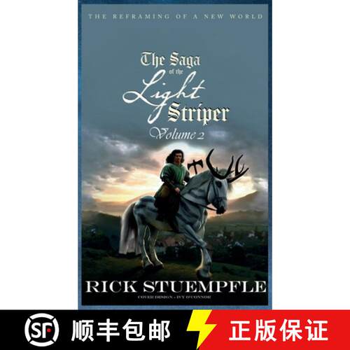 【3-4周达】精装 Saga of the Light Striper: The Reframing of a New World, Volume 2 [9798992160536]