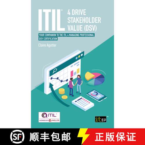 【3-4周达】ITILA(R) 4 Drive Stakeholder Value (DSV) - Your companion to the ITIL 4 Managing Professio... [9781787783515]