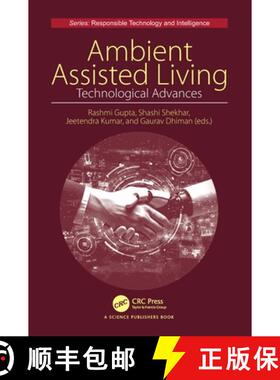 【3-4周达】Technological Advancements for Ambient Assisted Living Environments [9781032834856]