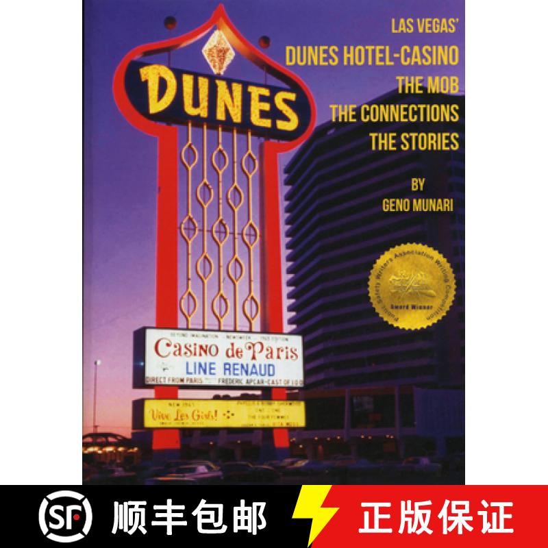 预订 The Dunes Hotel and Casino: The Mob, the Connections, the Stories: The Mob, the Connections, the... [9781634243841]